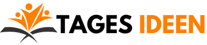 Tages Ideen